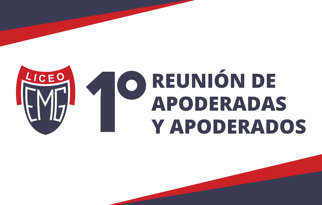 ¡Te esperamos en la 1° Reunión de Apoderadas y Apoderados!